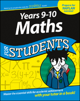 Years 9 - 10 Maths For Students -  The Experts at Dummies