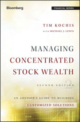 Managing Concentrated Stock Wealth -  Tim Kochis,  Michael J. Lewis