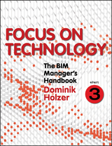 The BIM Manager's Handbook, Part 3 - Dominik Holzer