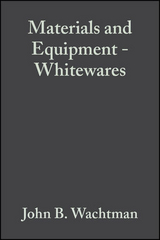 Materials and Equipment - Whitewares, Volume 13, Issue 1/2 - 