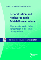 Rehabilitation und Nachsorge nach Schädelhirnverletzung - 