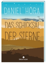 Das Schicksal der Sterne - Daniel Höra