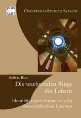 Die wachsenden Ringe des Lebens - Szilvia Ritz