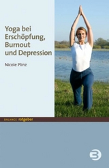 Yoga bei Erschöpfung, Burnout und Depression - Nicole Plinz