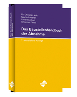 Das Baustellenhandbuch der Abnahme - Morchutt, Uwe; Voit, Christian; Loderer, Martin; Fichtl, Christian