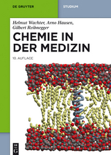 Chemie in der Medizin - Helmut Wachter, Arno Hausen, Gilbert Reibnegger