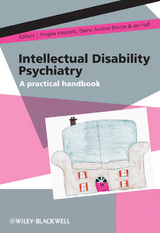 Intellectual Disability Psychiatry -  Diana Andrea Barron,  Ian Hall,  Angela Hassiotis