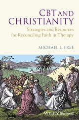 CBT and Christianity -  Michael L. Free