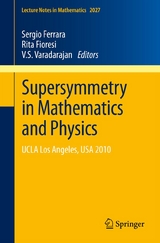 Supersymmetry in Mathematics and Physics - 