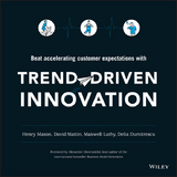 Trend-Driven Innovation -  Delia Dumitrescu,  Maxwell Luthy,  Henry Mason,  David Mattin