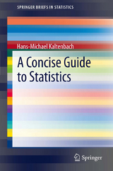 A Concise Guide to Statistics - Hans-Michael Kaltenbach