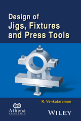 Design of Jigs, Fixtures and Press Tools - K. Venkataraman