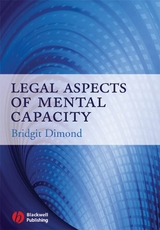 Legal Aspects of Mental Capacity -  Bridgit C. Dimond