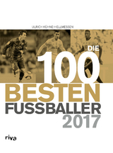 Die 100 besten Fußballer 2017 - Ulrich Kühne-Hellmessen