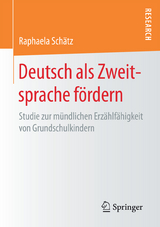 Deutsch als Zweitsprache fördern - Raphaela Schätz