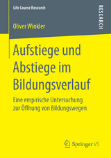 Aufstiege und Abstiege im Bildungsverlauf - Oliver Winkler