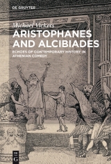 Aristophanes and Alcibiades -  Michael Vickers