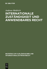 Internationale Zuständigkeit und anwendbares Recht - Andreas Heldrich
