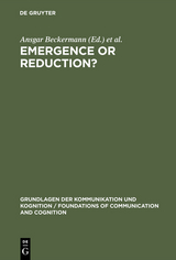 Emergence or Reduction? - 