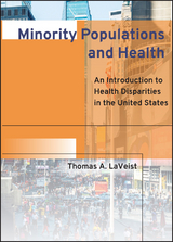 Minority Populations and Health -  Thomas A. LaVeist