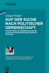 Auf der Suche nach politischer Gemeinschaft -  Gregor Feindt