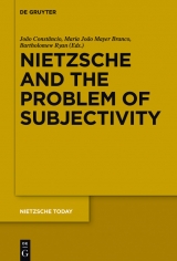 Nietzsche and the Problem of Subjectivity - 