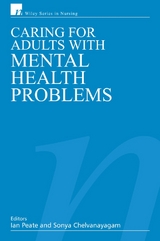 Caring for Adults with Mental Health Problems - 