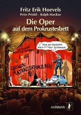 Die Oper auf dem Prokrustesbett - Fritz Erik Hoevels, Peter Priskil, Ralph MacRae