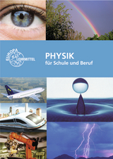 Physik für Schule und Beruf - Eckhard Ignatowitz, Volker Jungblut, Ulrich Maier