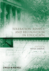 Toleration, Respect and Recognition in Education -  Mitja Sardoc