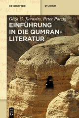 Einführung in die Qumranliteratur -  Géza G. Xeravits,  Peter Porzig