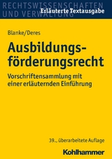 Ausbildungsförderungsrecht - Deres, Roland; Blanke, Ernst August