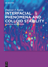 Interfacial Phenomena and Colloid Stability -  Tharwat F. Tadros