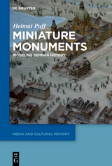 Miniature Monuments - Helmut Puff