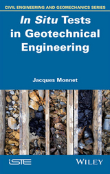 In Situ Tests in Geotechnical Engineering - Jacques Monnet