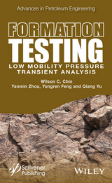 Formation Testing -  Wilson C. Chin,  Yongren Feng,  Qiang Yu,  Yanmin Zhou