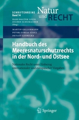 Handbuch des Meeresnaturschutzrechts in der Nord- und Ostsee - Martin Gellermann, Peter-Tobias Stoll, Detlef Czybulka