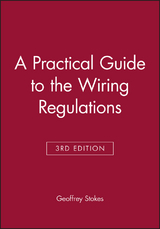 Practical Guide to the Wiring Regulations -  Geoffrey Stokes