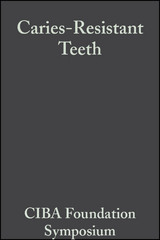 Caries-Resistant Teeth - 