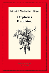 Orpheus. Mit den Varianten der Bearbeitung Bambino's ... Geschichte - 