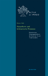 Naturform und bildnerische Prozesse - Robert Felfe