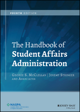 The Handbook of Student Affairs Administration - 