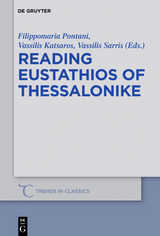 Reading Eustathios of Thessalonike - 