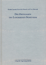 Niedersächsisches Ortsnamenbuch / Die Ortsnamen des Landkreises Northeim - Kirstin Casemir, Franziska Menzel, Uwe Ohainski