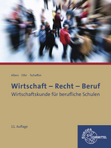 Wirtschaft-Recht-Beruf - Albers, Hans-Jürgen; Eifer, Elke; Tschaffon, Dieter