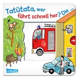 Tatütata, wer fährt schnell her? Die ... Feuerwehr! - Sandra Grimm