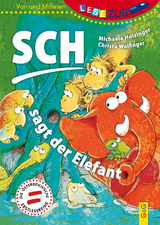 LESEZUG/Vor-und Mitlesen: Sch, sagt der Elefant - Holzinger, Michaela