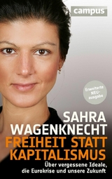 Freiheit statt Kapitalismus -  Sahra Wagenknecht