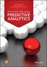 Effective CRM using Predictive Analytics -  Antonios Chorianopoulos