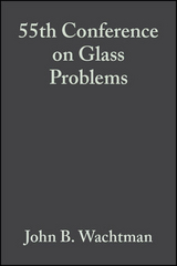 55th Conference on Glass Problems, Volume 16, Issue 2 - 